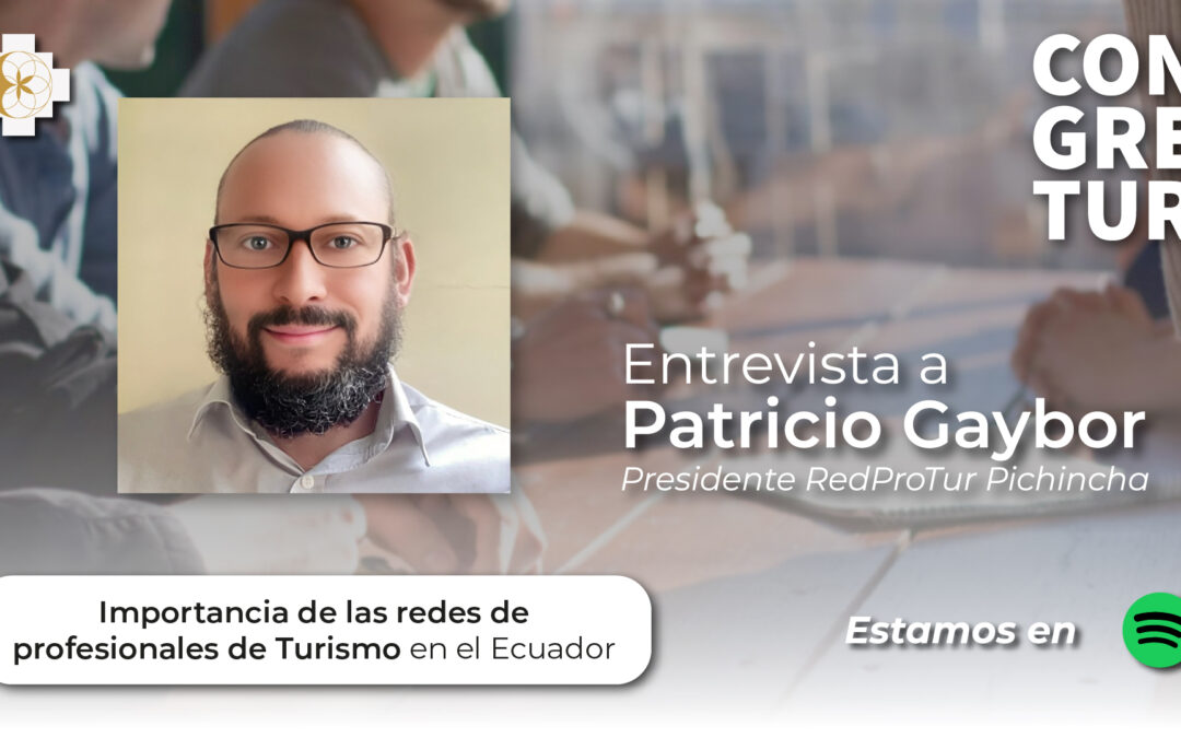 La importancia de las redes de turismo en Ecuador